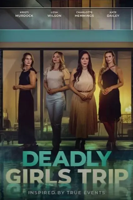 Deadly Girls Trip (2025) — watch online in  on MixMoviez