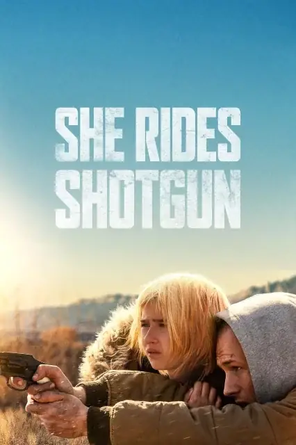 She Rides Shotgun (2025) — watch online in  on MixMoviez