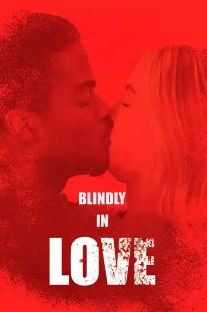 Blindly in Love (2025) — watch online in  on MixMoviez