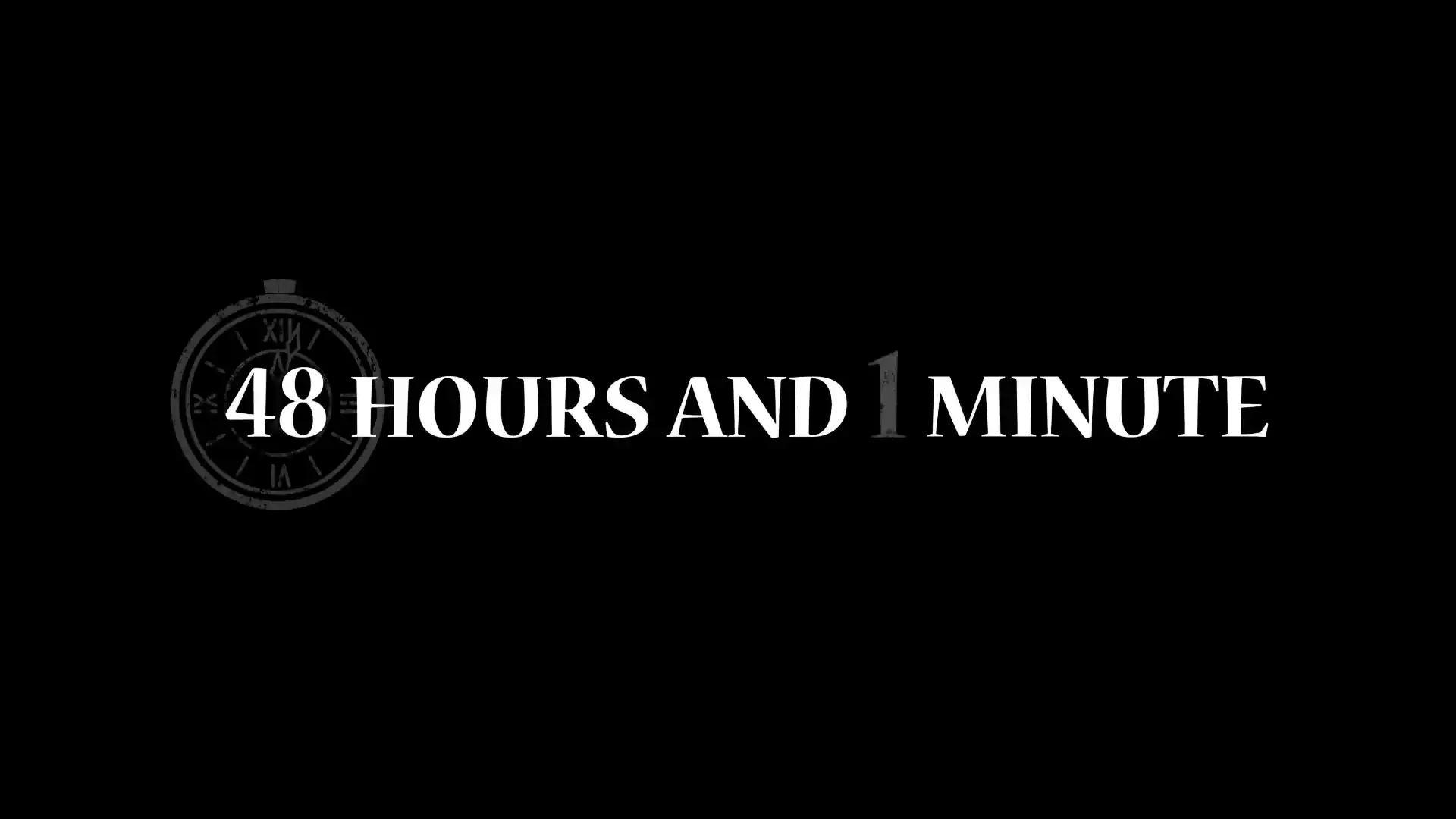 48 Hours and 1 Minute (2024) — background