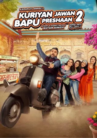 Kuriyan Jawan Baapu Preshaan 2 (2025) — watch online in  on MixMoviez