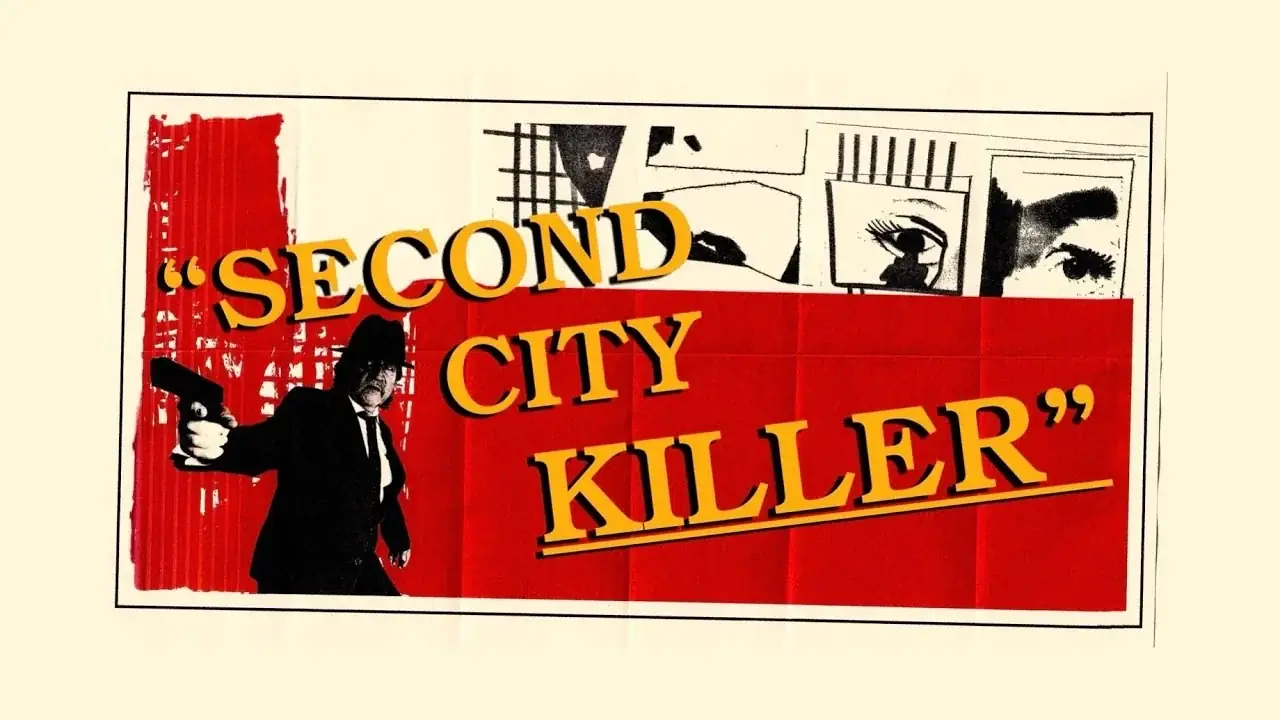 Second City Killer () — background