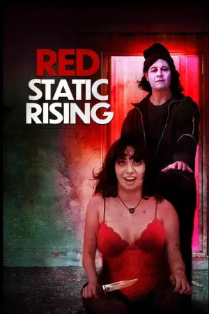 Red Static Rising (2025) — watch online in  on MixMoviez