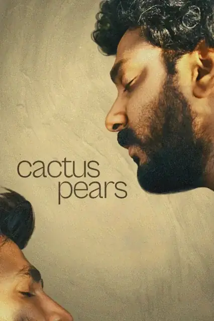 Cactus Pears (2025) — watch online in  on MixMoviez