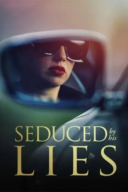 Seduced by His Lies (2025) — watch online in  on MixMoviez