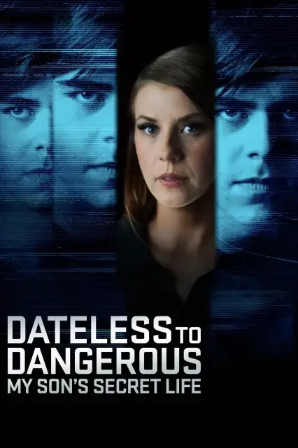 Dateless to Dangerous: My Son's Secret Life (2025) — watch online in  on MixMoviez