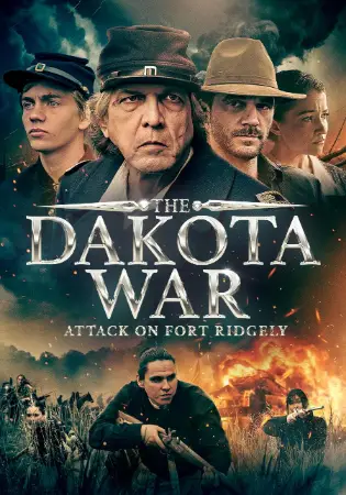 The Dakota War: Attack on Fort Ridgely (2024) — watch online in HD on MixMoviez