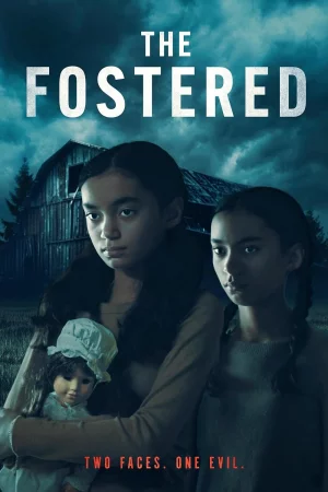 The Fostered (2025) — watch online in  on MixMoviez