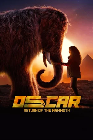 Oscar: The Return of the Mammoth (2025) — watch online in  on MixMoviez