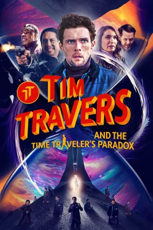 Tim Travers and the Time Traveler's Paradox (2025) — watch online in  on MixMoviez