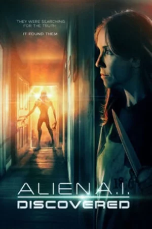 Alien AI: Discovered (2025) — watch online in  on MixMoviez