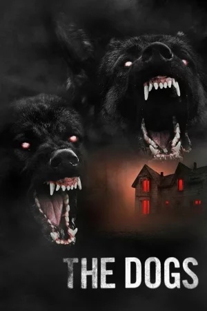 The Dogs (2025) — watch online in  on MixMoviez