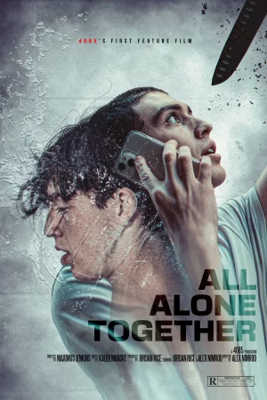 All Alone Together (2025) — watch online in  on MixMoviez