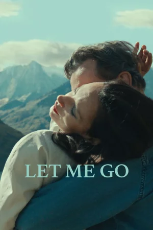 Let Me Go (2023) — watch online in  on MixMoviez