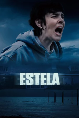 Estela (2024) — watch online in  on MixMoviez