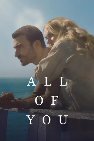 All of You (2025) — watch online in  on MixMoviez