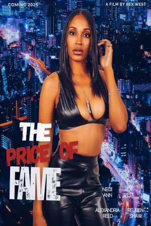 The Price of Fame (2025) — watch online in  on MixMoviez