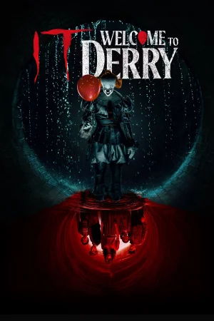 IT: Welcome to Derry (2025) — watch online in HD on MixMoviez