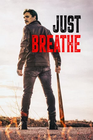 Just Breathe (2025) — watch online in  on MixMoviez