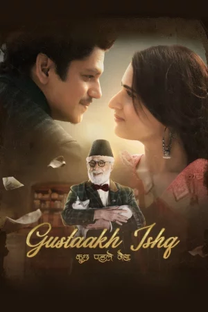 Gustaakh Ishq (2025) — watch online in  on MixMoviez