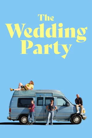 The Wedding Party (2025) — watch online in  on MixMoviez