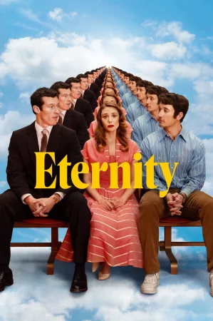Eternity (2025) — watch online in  on MixMoviez