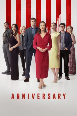 Anniversary (2025) — watch online in  on MixMoviez