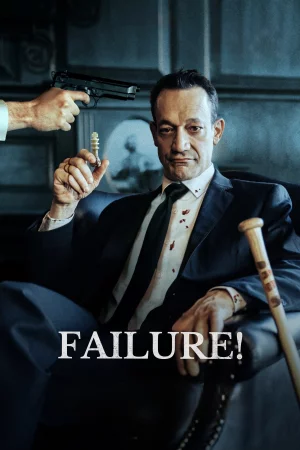 Failure! (2023) — watch online in  on MixMoviez