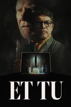 Et Tu (2025) — watch online in  on MixMoviez