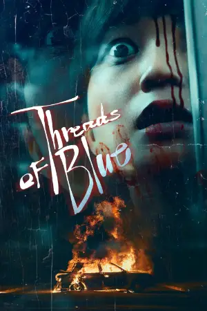 Threads of Blue (2025) — watch online in  on MixMoviez