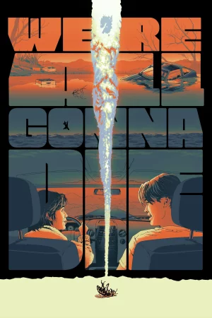 We're All Gonna Die (2025) — watch online in  on MixMoviez