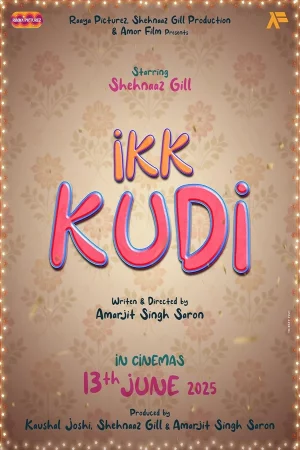 Ikk Kudi (2025) — watch online in  on MixMoviez