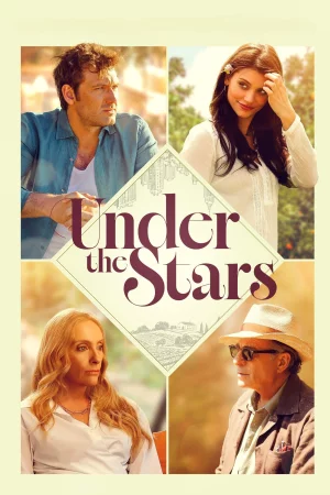 Under the Stars (2025) — watch online in  on MixMoviez