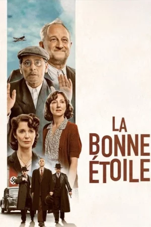 La bonne étoile (2025) — watch online in  on MixMoviez