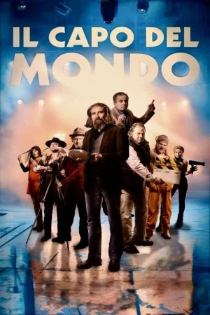 Il capo del mondo (2025) — watch online in  on MixMoviez