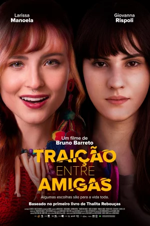 Traição Entre Amigas (2025) — watch online in  on MixMoviez