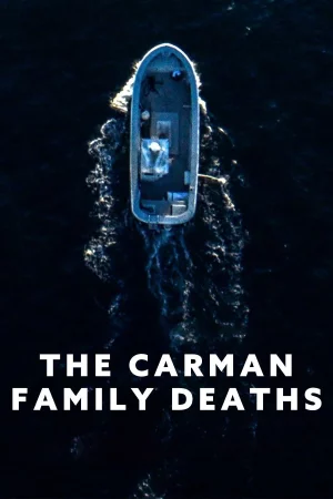 The Carman Family Deaths (2025) — watch online in  on MixMoviez