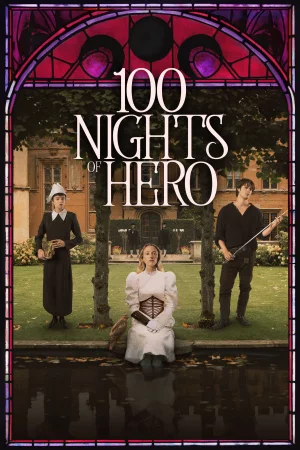 100 Nights of Hero (2025) — watch online in  on MixMoviez
