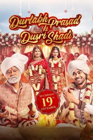 Durlabh Prasad Ki Dusri Shadi (2025) — watch online in  on MixMoviez