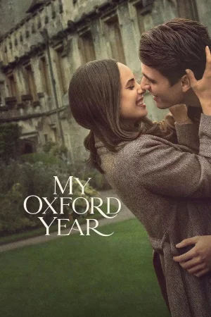 My Oxford Year (2025) — watch online in  on MixMoviez
