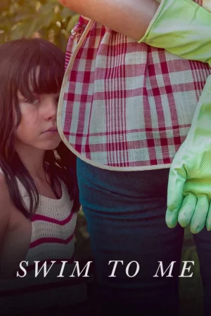 Swim to Me (2025) — watch online in  on MixMoviez