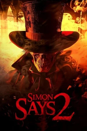 Simon Says 2 (2025) — watch online in  on MixMoviez