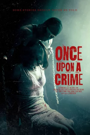 Once Upon A Crime (2025) — watch online in  on MixMoviez