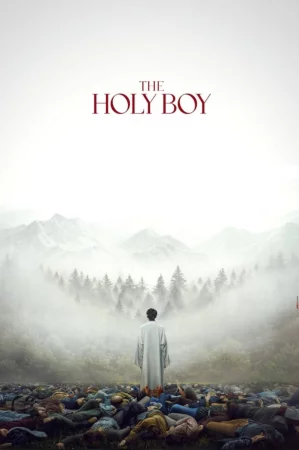 The Holy Boy (2025) — watch online in  on MixMoviez