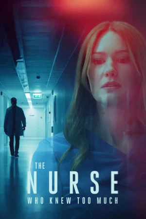 The Nurse Who Knew Too Much (2025) — watch online in  on MixMoviez