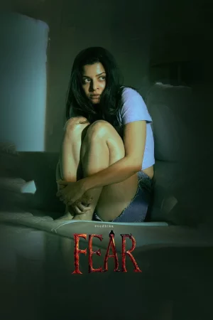 Fear (2024) — watch online in  on MixMoviez