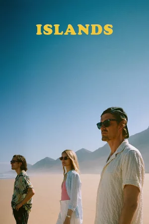 Islands (2025) — watch online in  on MixMoviez