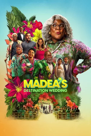 Madea's Destination Wedding (2025) — watch online in  on MixMoviez