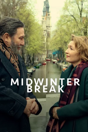 Midwinter Break (2026) — watch online in  on MixMoviez