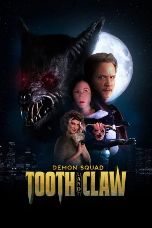 Demon Squad: Tooth and Claw (2026) — watch online in  on MixMoviez